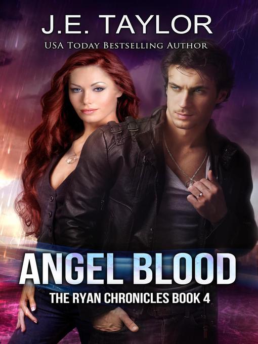Title details for Angel Blood by J.E. Taylor - Available